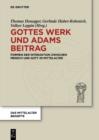 Image for Gottes Werk und Adams Beitrag: Formen der Interaktion zwischen Mensch und Gott im Mittelalter : 1