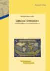 Image for Liminal Semiotics: Boundary Phenomena in Romanticism