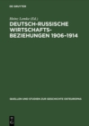 Image for Deutsch-russische Wirtschaftsbeziehungen 1906-1914: Dokumente : 29