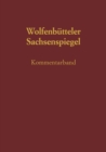 Image for Sachsenspiegel: Die Wolfenbutteler Bilderhandschrift. Kommentarband