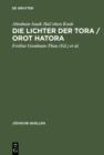 Image for Die Lichter der Tora / Orot HaTora: (hebraisch und deutsch)