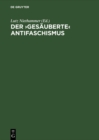 Image for Der gesauberte Antifaschismus: Die SED und die roten Kapos von Buchenwald. Dokumente