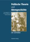 Image for Politische Theorie und Ideengeschichte: Lehr- und Textbuch