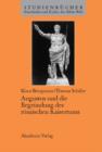 Image for Augustus und die Begrundung des romischen Kaisertums
