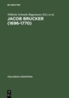 Image for Jacob Brucker (1696-1770): Philosoph und Historiker der europaischen Aufklarung