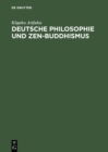 Image for Deutsche Philosophie und Zen-Buddhismus: Komparative Studien
