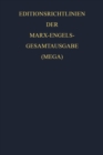 Image for Editionsrichtlinien der Marx-Engels-Gesamtausgabe (MEGA) : Beiband.