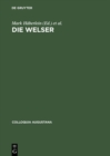 Image for Die Welser: Neue Forschungen zur Geschichte und Kultur des oberdeutschen Handelshauses