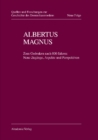 Image for Albertus Magnus: Zum Gedenken nach 800 Jahren: Neue Zugange, Aspekte und Perspektiven