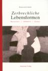 Image for Zerbrechliche Lebensformen: Widerstreit - Differenz - Gewalt