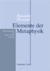 Image for Helmuth Plessner, Elemente der Metaphysik: Eine Vorlesung aus dem Wintersemester 1931/32