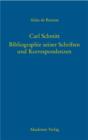 Image for Carl Schmitt - Bibliographie seiner Schriften und Korrespondenzen