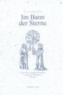 Image for Im Bann der Sterne: Caspar Peucer, Philipp Melanchthon und andere Wittenberger Astrologen