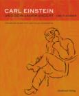 Image for Carl Einstein und sein Jahrhundert: Fragmente einer intellektuellen Biographie