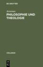 Image for Philosophie und Theologie