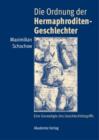 Image for Die Ordnung der Hermaphroditen-Geschlechter: Eine Genealogie des Geschlechtsbegriffs