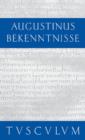 Image for Bekenntnisse / Confessiones: Lateinisch - Deutsch