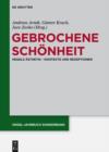 Image for Gebrochene Schèonheit: Hegels èAsthetik - Kontexte und Rezeptionen : 4