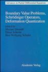 Image for Boundary Value Problems, Schroedinger Operators, Deformation Quantization