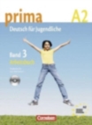 Image for Prima - Deutsch fur Jugendliche : Arbeitsbuch 3 mit CD (A2)