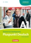 Image for Pluspunkt Deutsch : Kursbuch A1 and Arbeitsbuch A1 pack