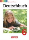 Image for Deutschbuch : Deutschbuch Hessen 6. Schuljahr