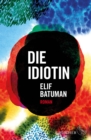 Image for Die Idiotin