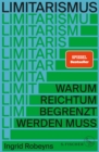 Image for Limitarismus: Warum Reichtum begrenzt werden muss