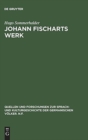 Image for Johann Fischarts Werk : Eine Einfuhrung