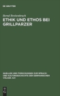 Image for Ethik und Ethos bei Grillparzer