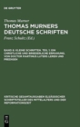 Image for Kleine Schriften. Teil 1: Ein Christliche Und Briederliche Ermanung. Von Doctor Martinus Luters Leren Und Predigen