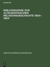 Image for Bibliographie Zur Alteurop?ischen Religionsgeschichte 1954-1964