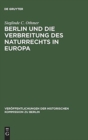 Image for Berlin Und Die Verbreitung Des Naturrechts in Europa