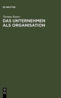 Image for Das Unternehmen als Organisation