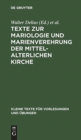 Image for Texte Zur Mariologie Und Marienverehrung Der Mittelalterlichen Kirche