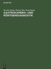 Image for Gastrokamera- und Rontgendiagnostik