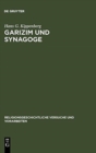 Image for Garizim Und Synagoge : Traditionsgeschichtliche Untersuchungen Zur Samaritanischen Religion Der Aramaischen Periode