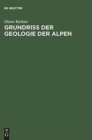 Image for Grundriss der Geologie der Alpen