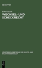 Image for Wechsel- Und Scheckrecht : Unter Berucksichtigung Des Auslandischen Rechts