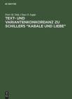 Image for Text- Und Variantenkonkordanz Zu Schillers &quot;Kabale Und Liebe&quot;