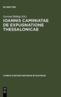 Image for Ioannis Caminiatae de expugnatione Thessalonicae