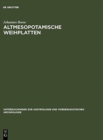 Image for Altmesopotamische Weihplatten