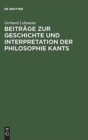 Image for Beitrage zur Geschichte und Interpretation der Philosophie Kants