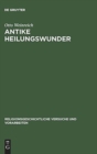 Image for Antike Heilungswunder