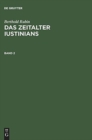 Image for Berthold Rubin: Das Zeitalter Iustinians. Band 2
