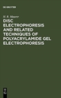 Image for Disc Electrophoresis and Related Techniques of Polyacrylamide Gel Electrophoresis