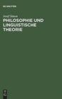 Image for Philosophie und linguistische Theorie