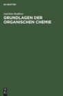 Image for Grundlagen Der Organischen Chemie
