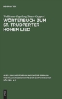 Image for Worterbuch zum St. Trudperter Hohen Lied : Ein Beitrag zur Sprache der mittelalterlichen Mystik