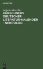 Image for Kurschners Deutscher Literatur-Kalender - Nekrolog